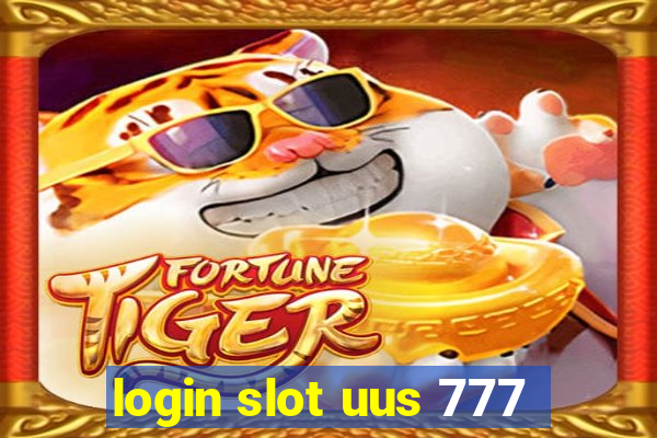 login slot uus 777