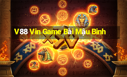 V88 Vin Game Bài Mậu Binh