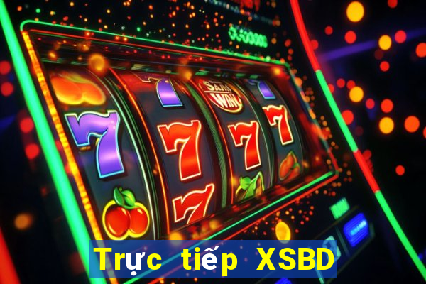 Trực tiếp XSBD ngày 21