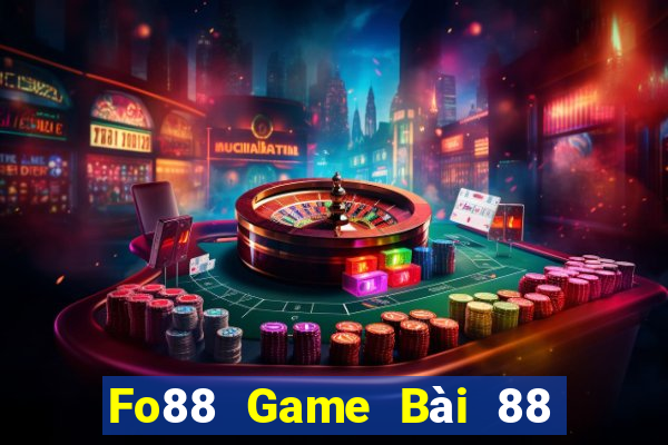 Fo88 Game Bài 88 Club Đổi Thưởng