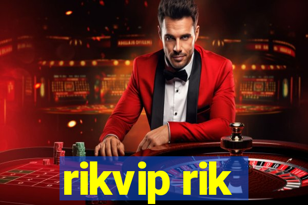 rikvip rik