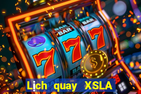 Lịch quay XSLA ngày 8