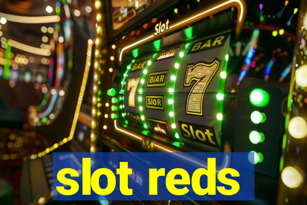 slot reds