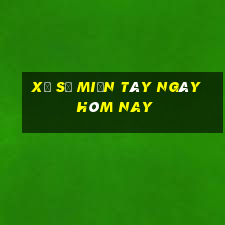 xổ số miền tây ngày hôm nay