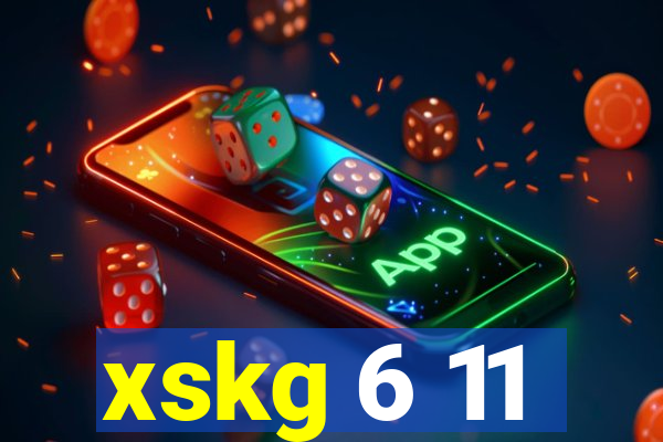 xskg 6 11