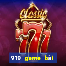 919 game bài Phiên bản mới nhất