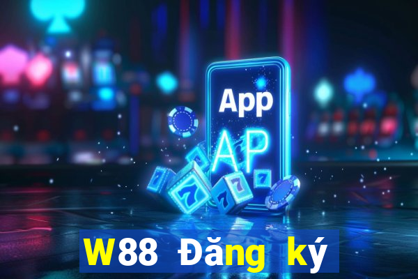 W88 Đăng ký đại phát