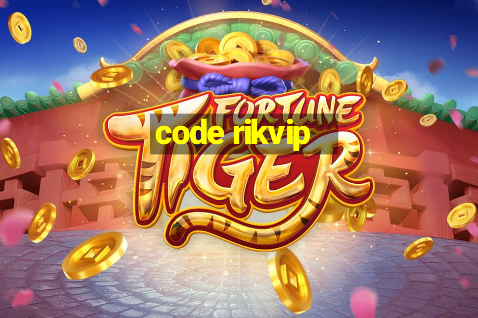 code rikvip