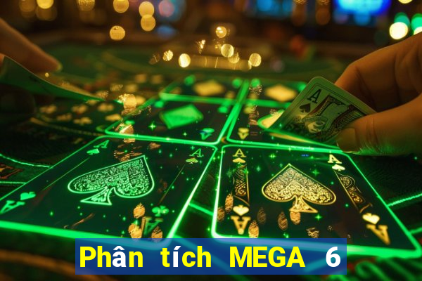 Phân tích MEGA 6 45 ngày 15