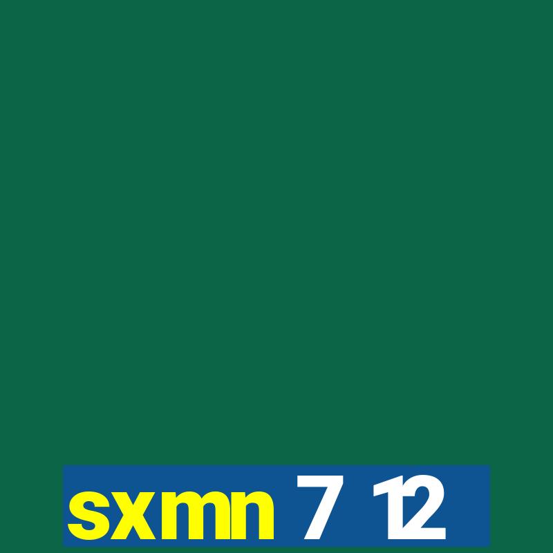 sxmn 7 12