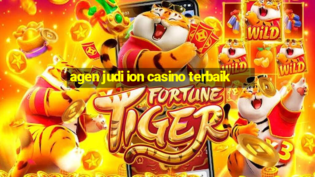 agen judi ion casino terbaik