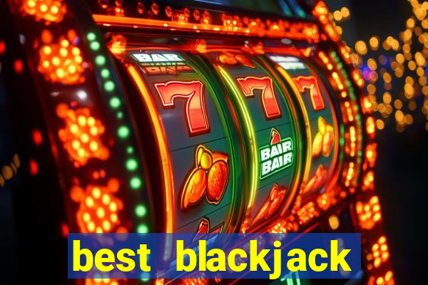 best blackjack online casino