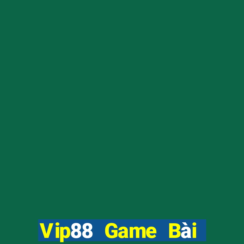 Vip88 Game Bài Quay Hũ