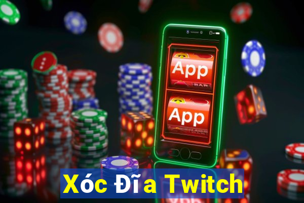 Xóc Đĩa Twitch