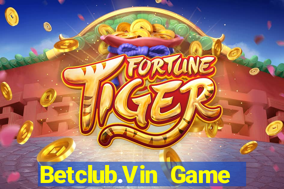 Betclub.Vin Game Bài 69 Doi Thuong