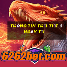 thông tin thời tiết 3 ngày tới