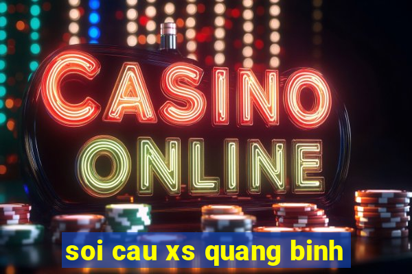 soi cau xs quang binh