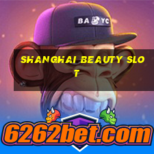 shanghai beauty slot