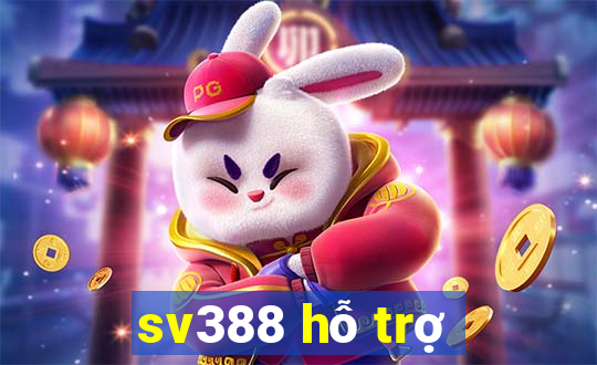 sv388 hỗ trợ