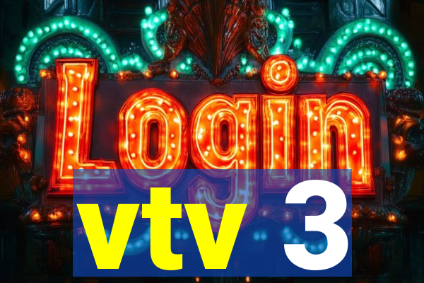 vtv 3