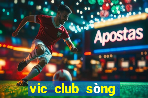 vic club sòng bài trực tuyến