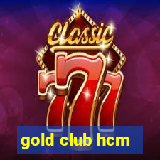 gold club hcm