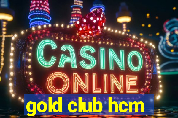 gold club hcm