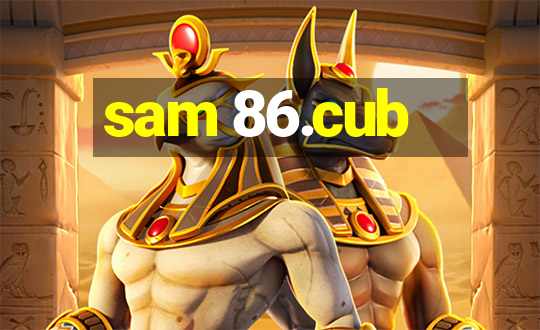 sam 86.cub