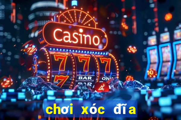 chơi xóc đĩa bị phạt bao nhiêu tiền