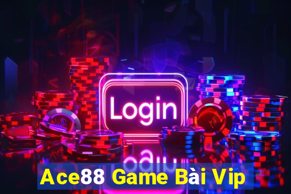 Ace88 Game Bài Vip