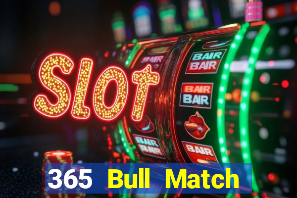 365 Bull Match Tải về chung