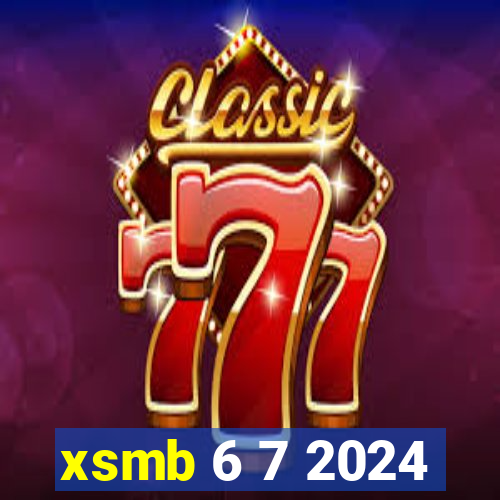 xsmb 6 7 2024