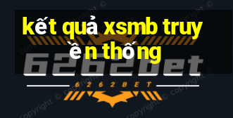 kết quả xsmb truyền thống