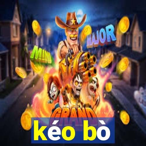 kéo bò