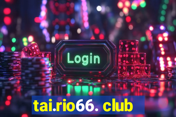 tai.rio66. club