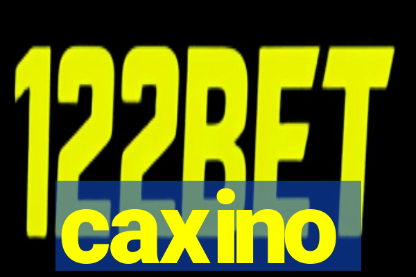 caxino