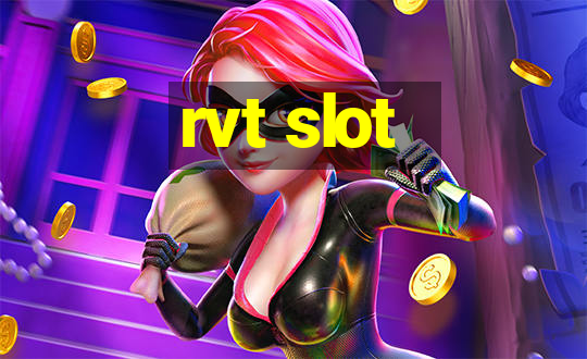 rvt slot