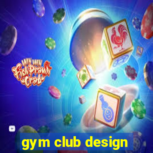 gym club design