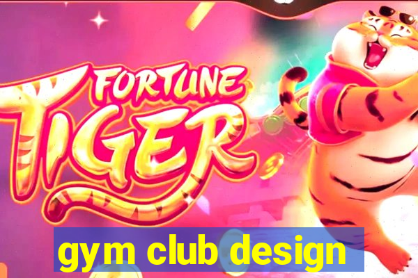 gym club design