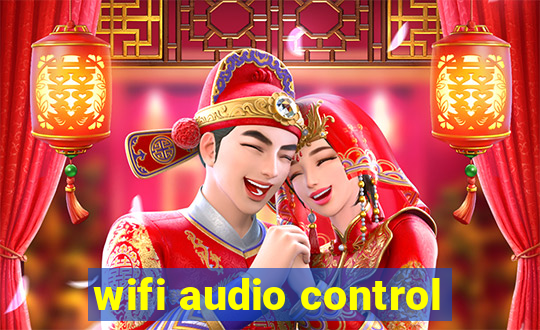 wifi audio control