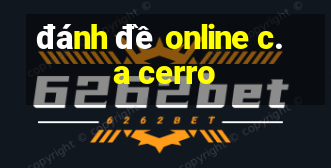 đánh đề online c.a cerro