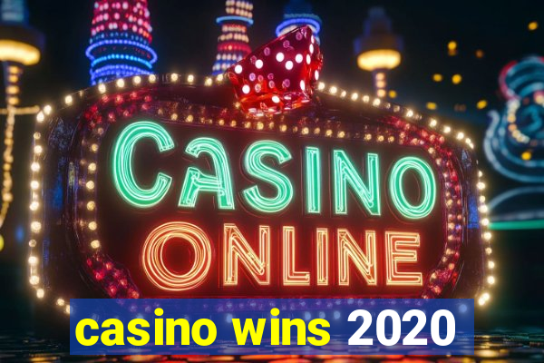 casino wins 2020