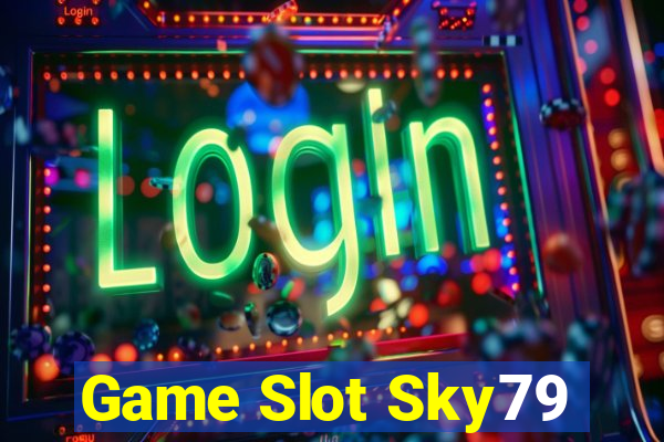 Game Slot Sky79