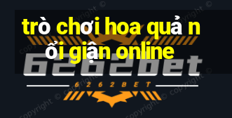 trò chơi hoa quả nổi giận online