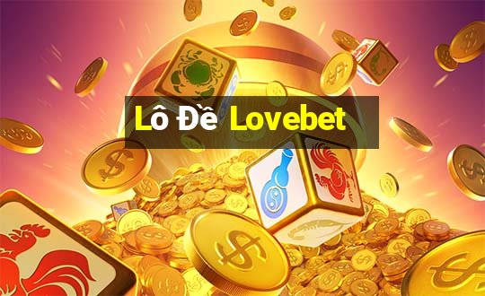 Lô Đề Lovebet