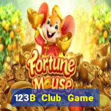 123B Club Game Bài Online Miễn Phí