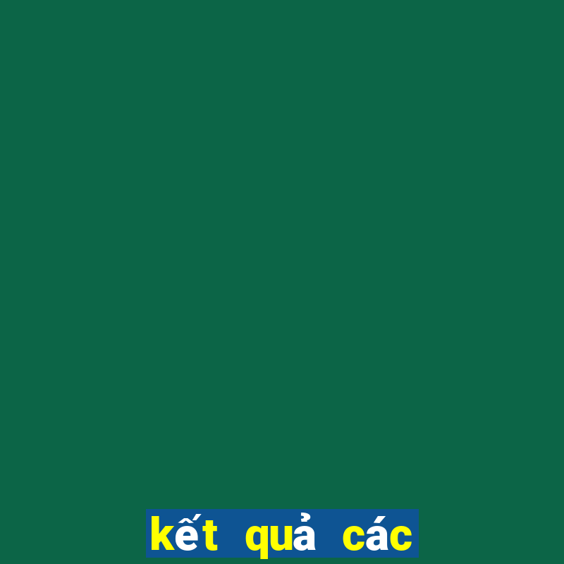 kết quả các trận đấu rạng sáng nay