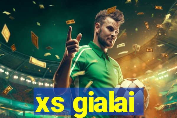 xs gialai