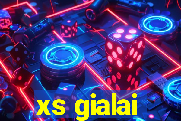 xs gialai