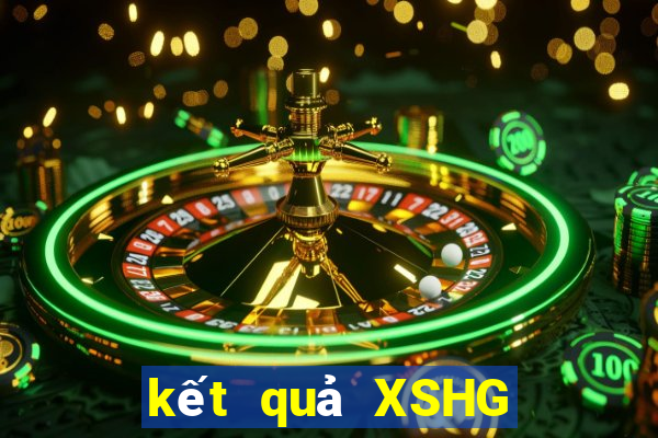 kết quả XSHG ngày 20